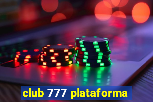 club 777 plataforma